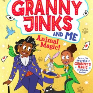 The Marvellous Granny Jinks and Me: Animal Magic!
