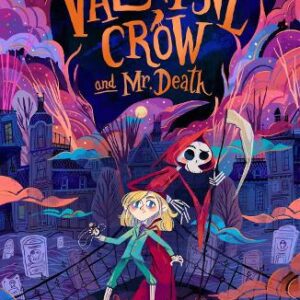 Valentine Crow & Mr Death