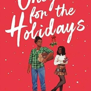 Only for the Holidays